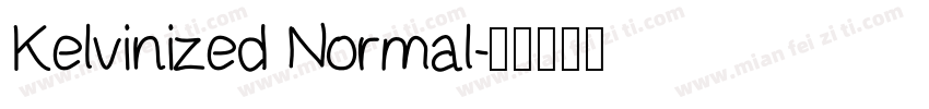 Kelvinized Normal字体转换